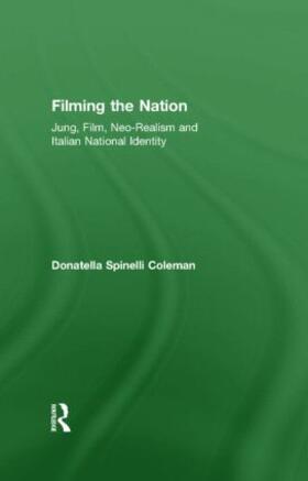 Spinelli Coleman |  Filming the Nation | Buch |  Sack Fachmedien