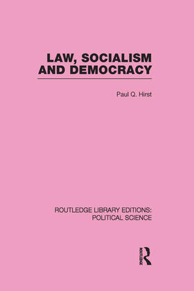 Paul |  Law, Socialism and Democracy (Routledge Library Editions: Political Science Volume 9) | Buch |  Sack Fachmedien