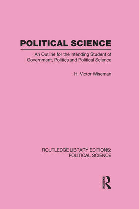 Wiseman |  Political Science (Routledge Library Editions: Political Science Volume 14) | Buch |  Sack Fachmedien