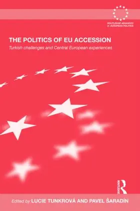 Tunkrova / Šaradín |  The Politics of EU Accession | Buch |  Sack Fachmedien