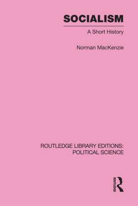 Mackenzie |  Socialism Routledge Library Editions: Political Science Volume 57 | Buch |  Sack Fachmedien