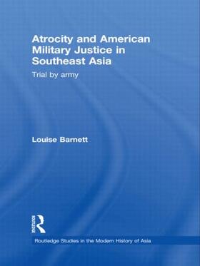 Barnett |  Atrocity and American Military Justice in Southeast Asia | Buch |  Sack Fachmedien