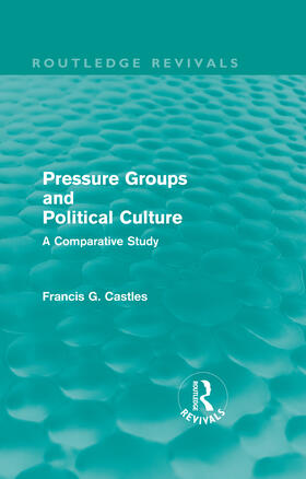 Castles |  Pressure Groups and Political Culture | Buch |  Sack Fachmedien