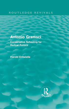 Entwistle |  Antonio Gramsci | Buch |  Sack Fachmedien
