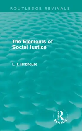 Hobhouse |  The Elements of Social Justice | Buch |  Sack Fachmedien