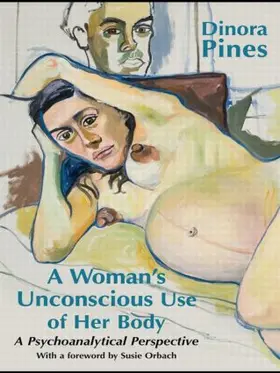 Pines |  A Woman's Unconscious Use of Her Body | Buch |  Sack Fachmedien