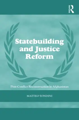 Tondini |  Statebuilding and Justice Reform | Buch |  Sack Fachmedien