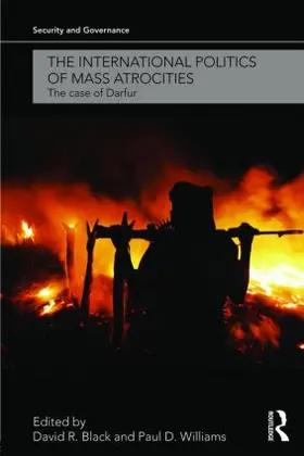 Black / Williams |  The International Politics of Mass Atrocities | Buch |  Sack Fachmedien