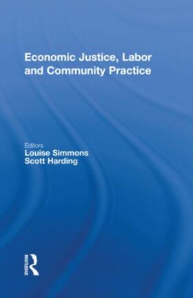 Simmons / Harding |  Economic Justice, Labor and Community Practice | Buch |  Sack Fachmedien