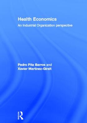 Martinez-Giralt / Barros |  Health Economics | Buch |  Sack Fachmedien