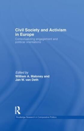 Maloney / Van Deth |  Civil Society and Activism in Europe | Buch |  Sack Fachmedien