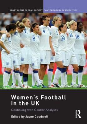 Caudwell |  Women's Football in the UK | Buch |  Sack Fachmedien