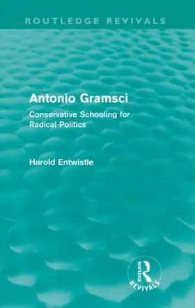 Entwistle |  Antonio Gramsci | Buch |  Sack Fachmedien