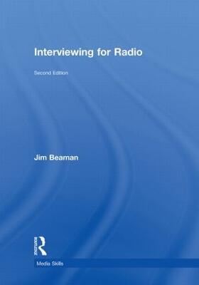 Beaman |  Interviewing for Radio | Buch |  Sack Fachmedien