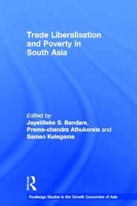 Athukorala / Bandara / Kelegama |  Trade Liberalisation and Poverty in South Asia | Buch |  Sack Fachmedien