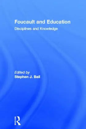 Ball |  Foucault and Education | Buch |  Sack Fachmedien