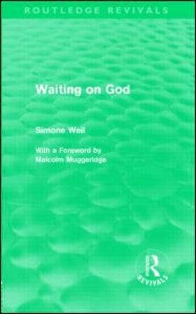 Weil |  Waiting on God | Buch |  Sack Fachmedien