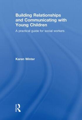 Winter |  Building Relationships and Communicating with Young Children | Buch |  Sack Fachmedien