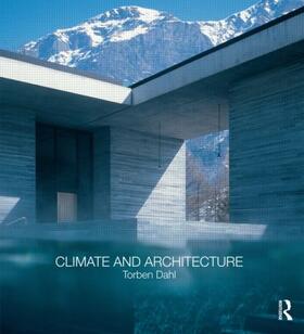 Dahl |  Climate and Architecture | Buch |  Sack Fachmedien