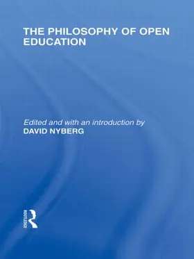 Nyberg |  The Philosophy of Open Education (International Library of the Philosophy of Education Volume 15) | Buch |  Sack Fachmedien