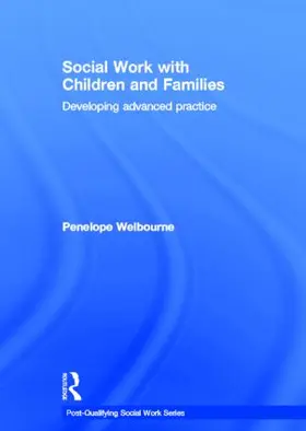 Welbourne |  Social Work with Children and Families | Buch |  Sack Fachmedien