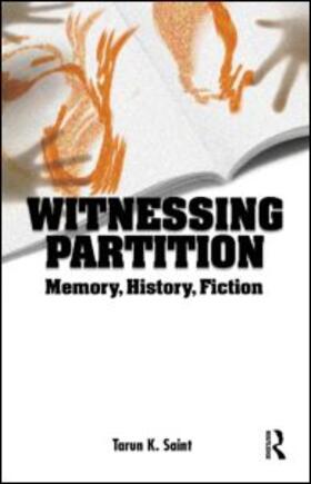 Saint |  Witnessing Partition | Buch |  Sack Fachmedien