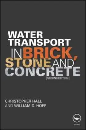 Hall / Hoff |  Water Transport in Brick, Stone and Concrete | Buch |  Sack Fachmedien