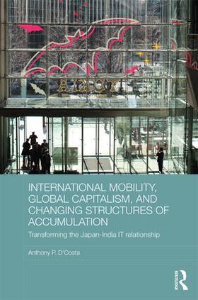 D'Costa |  International Mobility, Global Capitalism, and Changing Structures of Accumulation | Buch |  Sack Fachmedien