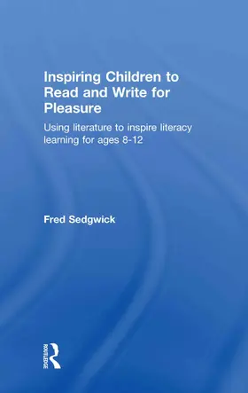 Sedgwick |  Inspiring Children to Read and Write for Pleasure | Buch |  Sack Fachmedien