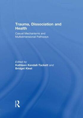 Kendall-Tackett / Klest |  Trauma, Dissociation and Health | Buch |  Sack Fachmedien