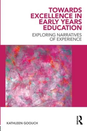 Goouch |  Towards Excellence in Early Years Education | Buch |  Sack Fachmedien