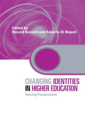 Barnett / Di Napoli | Changing Identities in Higher Education | Buch | 978-0-415-56708-4 | sack.de