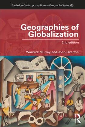 Overton / Murray |  Geographies of Globalization | Buch |  Sack Fachmedien