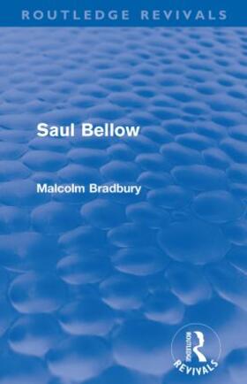 Bradbury |  Saul Bellow | Buch |  Sack Fachmedien