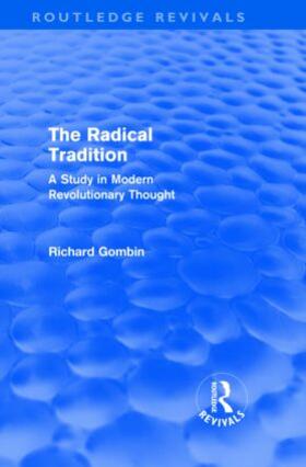 Gombin |  The Radical Tradition (Routledge Revivals) | Buch |  Sack Fachmedien