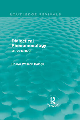 Bologh |  Dialectical Phenomenolgy | Buch |  Sack Fachmedien