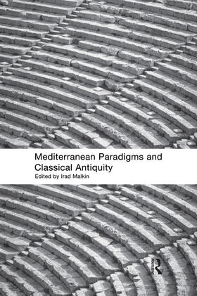 Malkin |  Mediterranean Paradigms and Classical Antiquity | Buch |  Sack Fachmedien