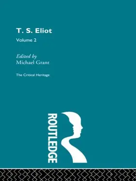 Grant |  T.S. Eliot Volume 2 | Buch |  Sack Fachmedien