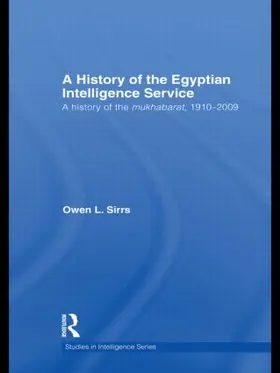 Sirrs |  A History of the Egyptian Intelligence Service | Buch |  Sack Fachmedien