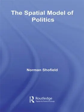 Schofield |  The Spatial Model of Politics | Buch |  Sack Fachmedien