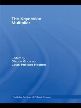 Gnos / Rochon |  The Keynesian Multiplier | Buch |  Sack Fachmedien