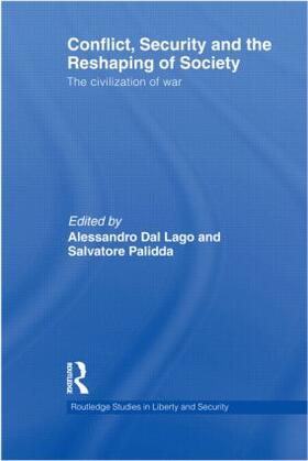 Dal Lago / Palidda |  Conflict, Security and the Reshaping of Society | Buch |  Sack Fachmedien