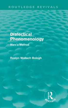 Bologh |  Dialectical Phenomenolgy | Buch |  Sack Fachmedien