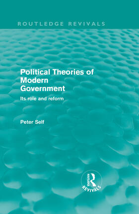Self |  Political Theories of Modern Government | Buch |  Sack Fachmedien