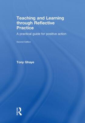 Ghaye |  Teaching and Learning through Reflective Practice | Buch |  Sack Fachmedien