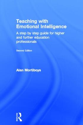 Mortiboys |  Teaching with Emotional Intelligence | Buch |  Sack Fachmedien