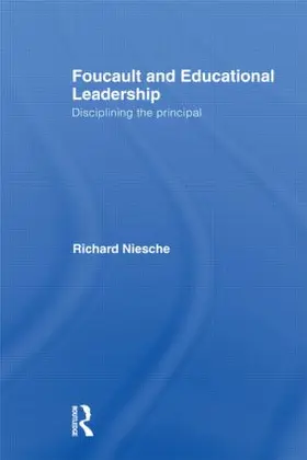 Niesche |  Foucault and Educational Leadership | Buch |  Sack Fachmedien