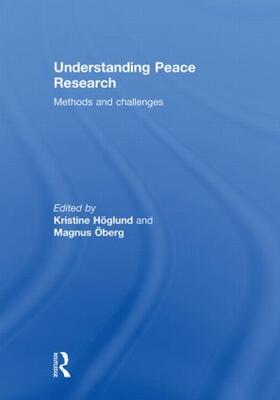 Hoglund / Oberg |  Understanding Peace Research | Buch |  Sack Fachmedien