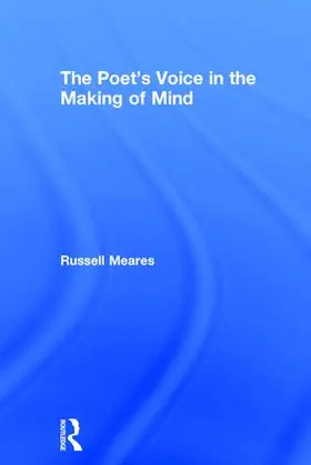 Meares |  The Poet's Voice in the Making of Mind | Buch |  Sack Fachmedien