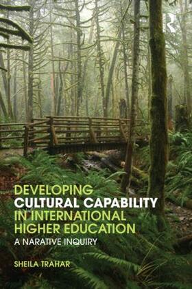 Trahar |  Developing Cultural Capability in International Higher Education | Buch |  Sack Fachmedien